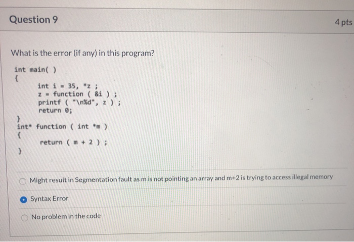 Solved Question 9 4 Pts What Is The Error If Any In Thi Chegg Com