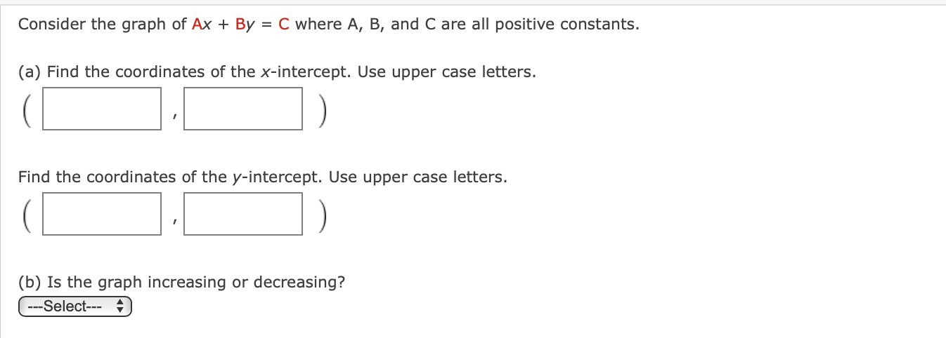 Solved Consider the graph of Ax+By=C ﻿where A,B, ﻿and C ﻿are | Chegg.com