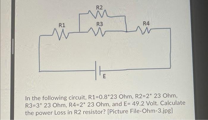 Solved R2 R1 R3 L R4 E In the following circuit, R1=0.8*23 | Chegg.com