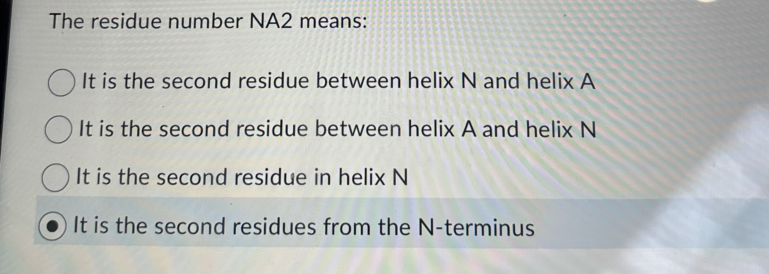 The residue number NA2 ﻿means: ﻿It is the second | Chegg.com