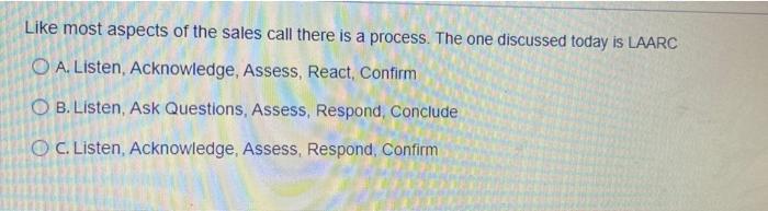 Solved Like most aspects of the sales call there is a | Chegg.com