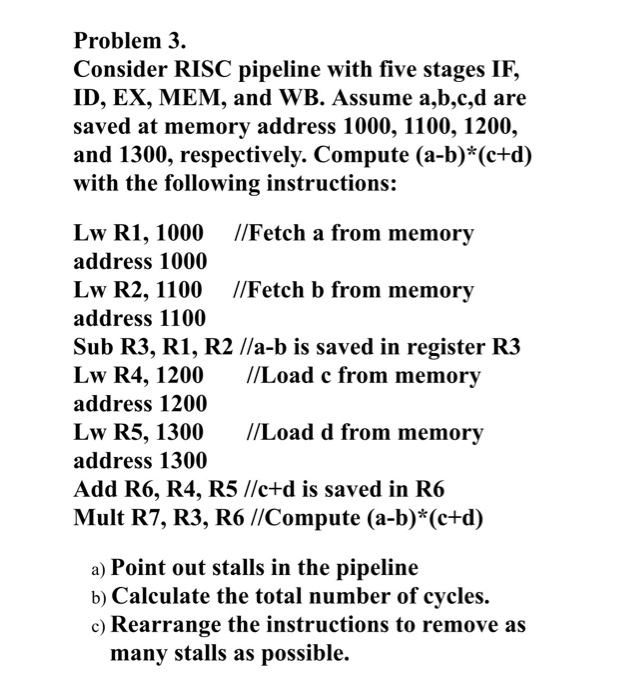 Solved Problem 3. Consider RISC Pipeline With Five Stages | Chegg.com