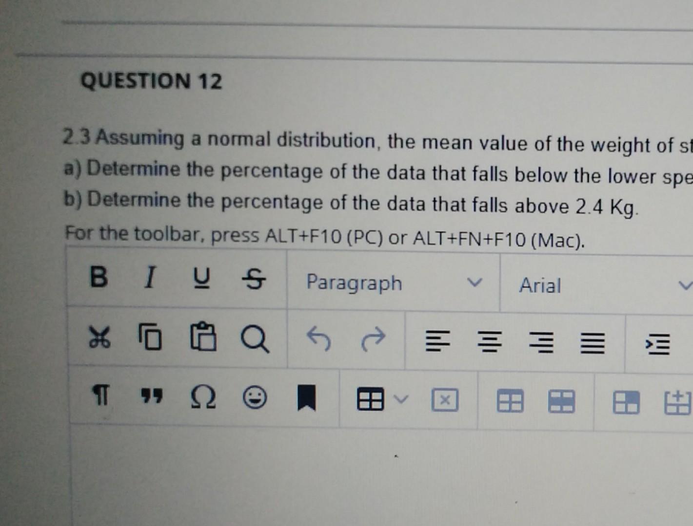 Solved QUESTION 12 2.3 Assuming a normal distribution, the | Chegg.com