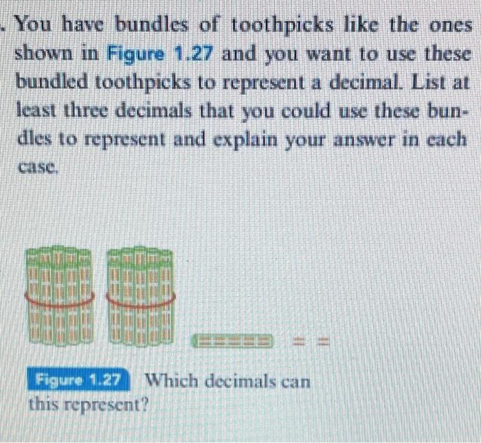 Solved You have bundles of toothpicks like the ones shown in | Chegg.com