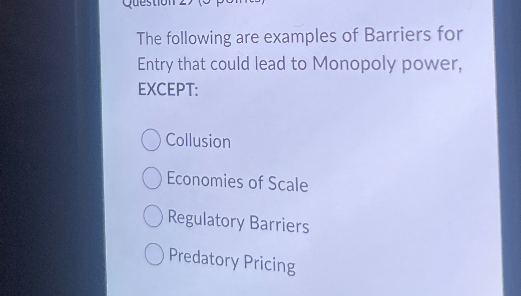 Solved The following are examples of Barriers for Entry that | Chegg.com