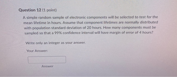 Solved Question 12 (1 point) A simple random sample of | Chegg.com