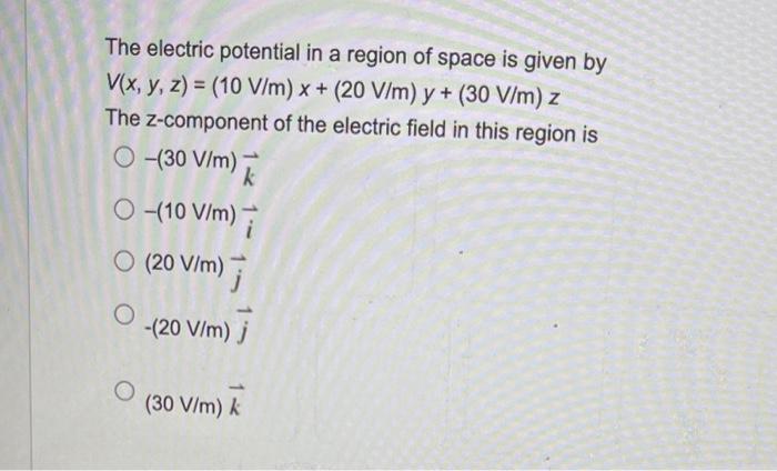 Solved The electric potential in a region of space is given | Chegg.com