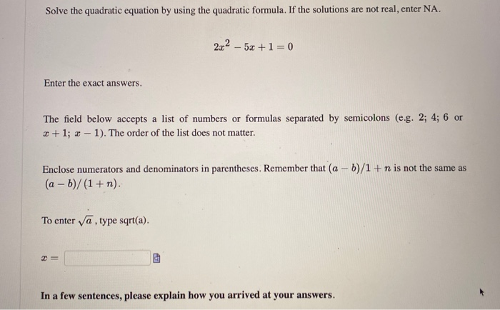 Solved Solve the quadratic equation by using the quadratic | Chegg.com