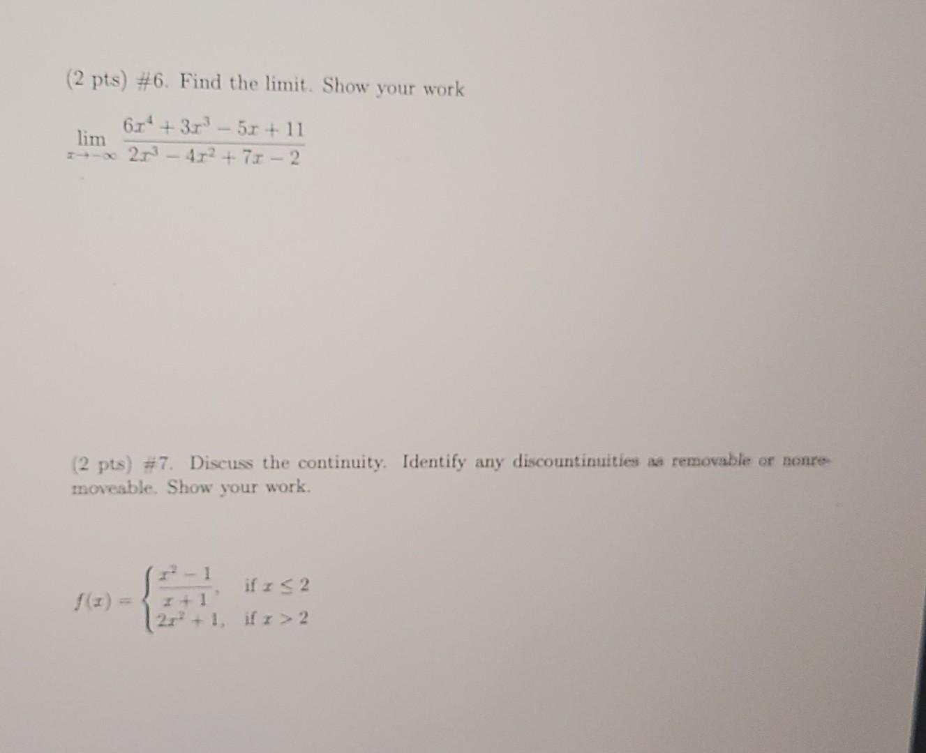 Solved Quiz 1: Limits and Continuity 2231 Show your work! | Chegg.com