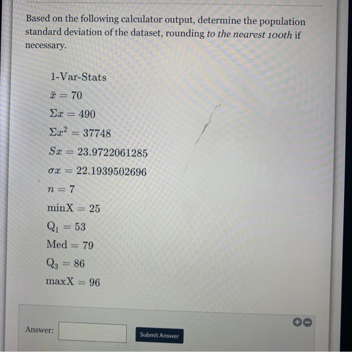 Solved] Based on the following calculator output, determine the