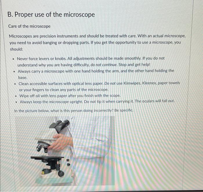 Solved B. Proper use of the microscope Care of the