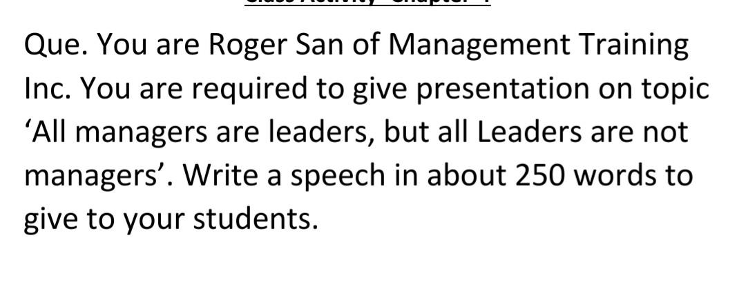 solved-que-you-are-roger-san-of-management-training-inc-chegg