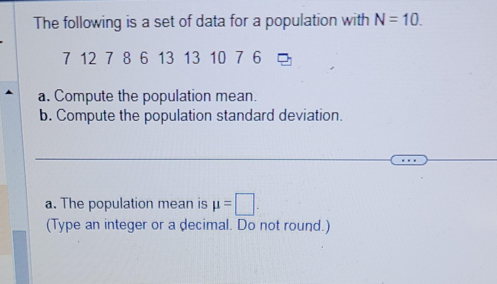 Solved The following is a set of data for a population with | Chegg.com