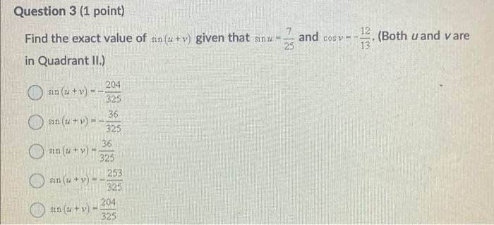 Solved Question 3 (1 point) 7 12 Find the exact value of | Chegg.com