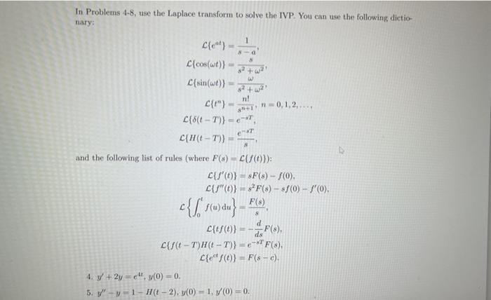 Solved 5. y′′−y=1−H(t−2),y(0)=1,y′(0)=0. 6. | Chegg.com