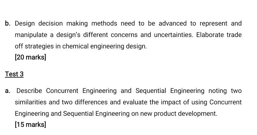 Solved B. Design Decision Making Methods Need To Be Advanced | Chegg.com