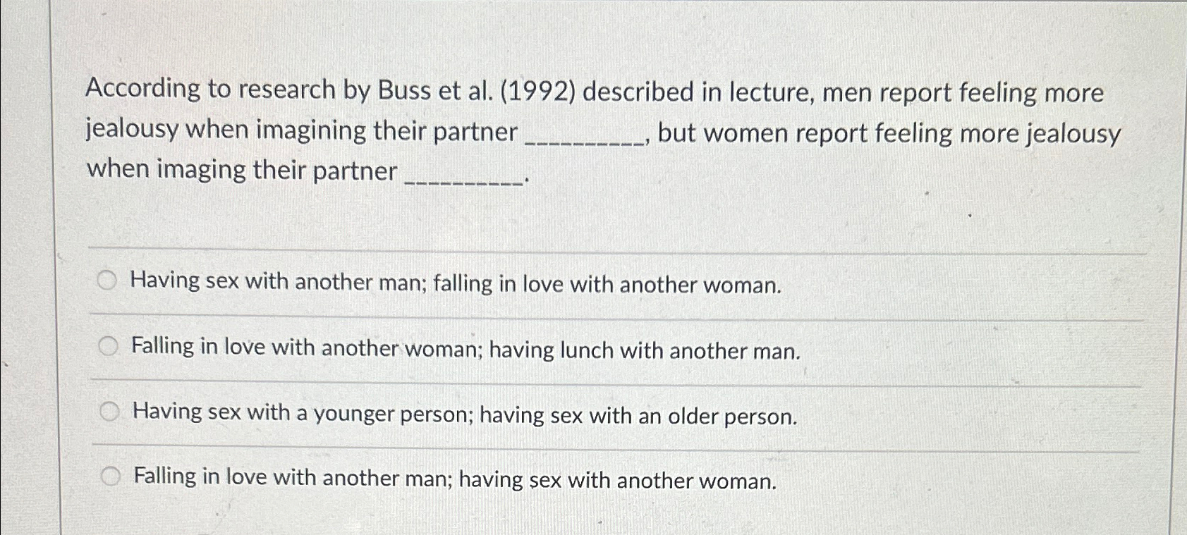 Solved According to research by Buss et al. (1992) | Chegg.com