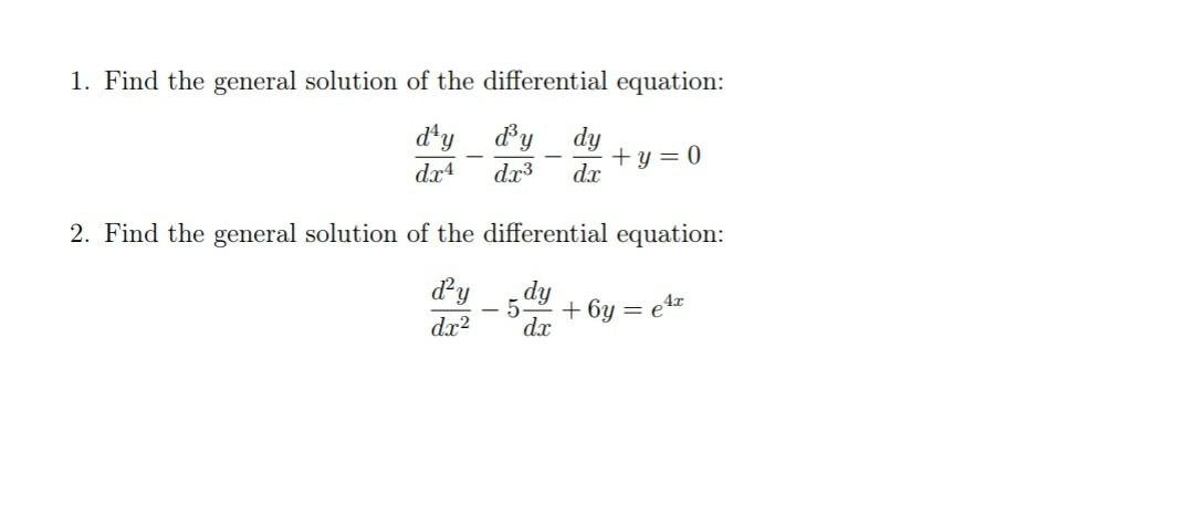 Solved 1. Find the general solution of the differential | Chegg.com