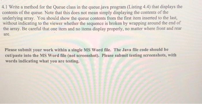 Solved 4.1 Write a method for the Queue class in the | Chegg.com