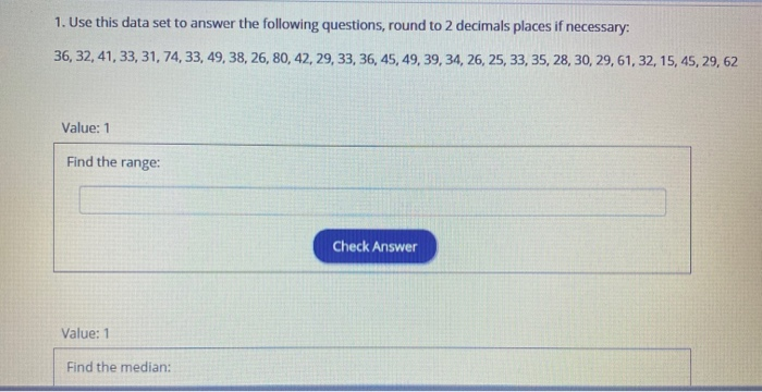 Solved 1. Use this data set to answer the following | Chegg.com