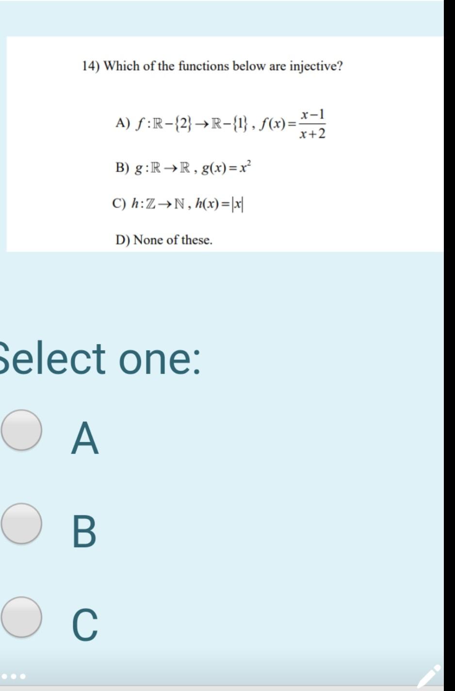 Solved 14 Which Of The Functions Below Are Injective A Chegg Com