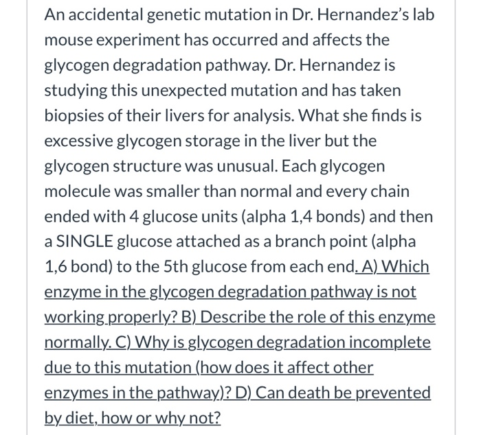 Solved An accidental genetic mutation in Dr. Hernandez's lab | Chegg.com