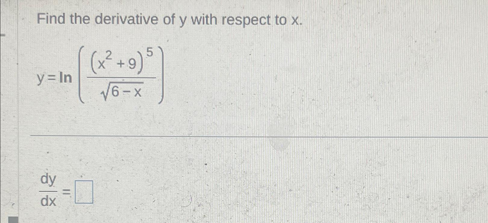 solved-find-the-derivative-of-y-with-respect-to-chegg