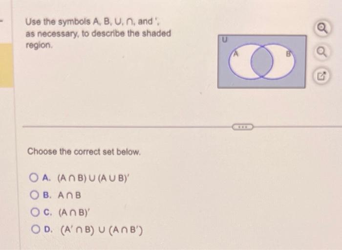 Solved Use The Symbols A, B, U, ∩, And '. As Necessary, To | Chegg.com