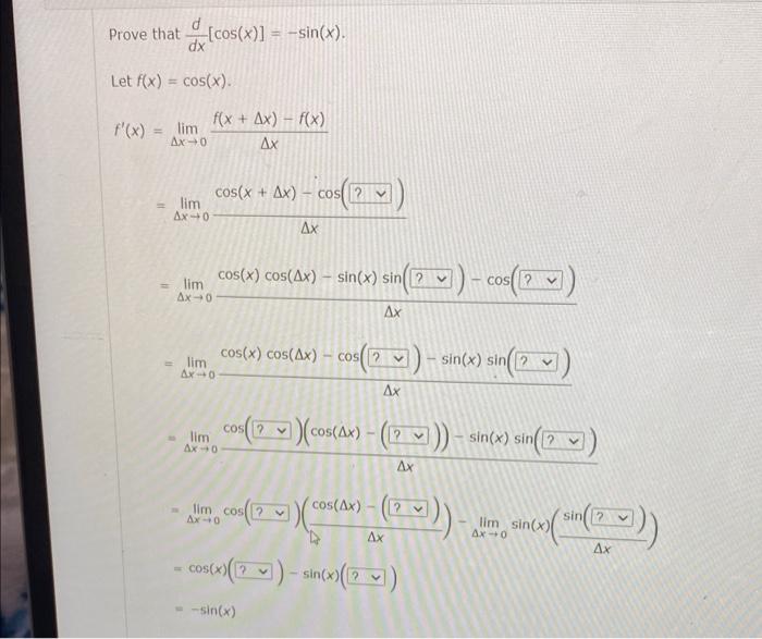 Solved Prove That Dxd[cos X ] −sin X Let F X Cos X