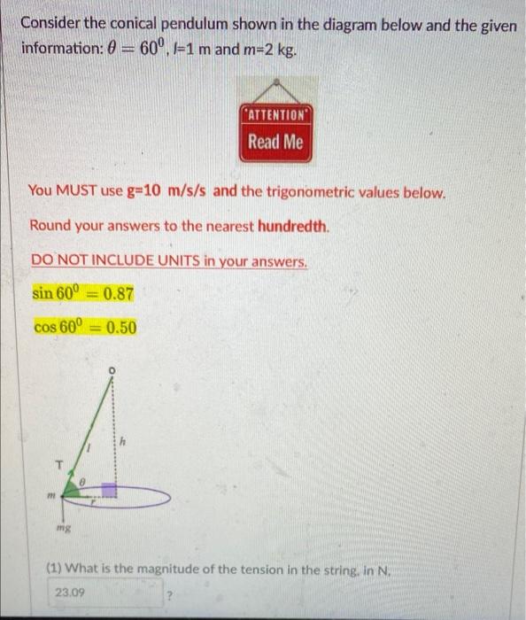Solved Consider the conical pendulum shown in the diagram | Chegg.com