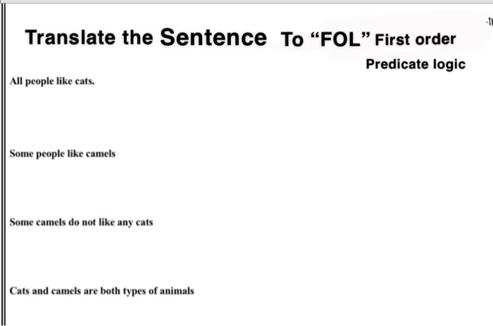 Solved Translate the Sentence To "FOL” First order Predicate | Chegg.com