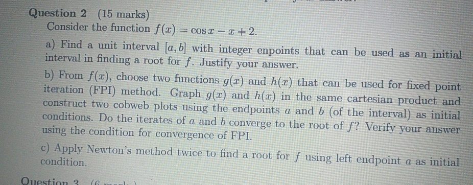 Solved Question 2 (15 marks) Consider the function f(3) = | Chegg.com