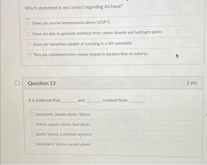 Solved Which statement is not correct regarding Archaea?