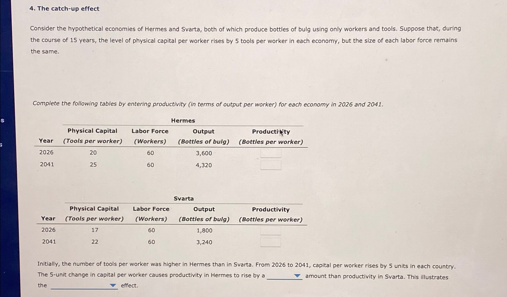Solved The catch-up effectConsider the hypothetical | Chegg.com