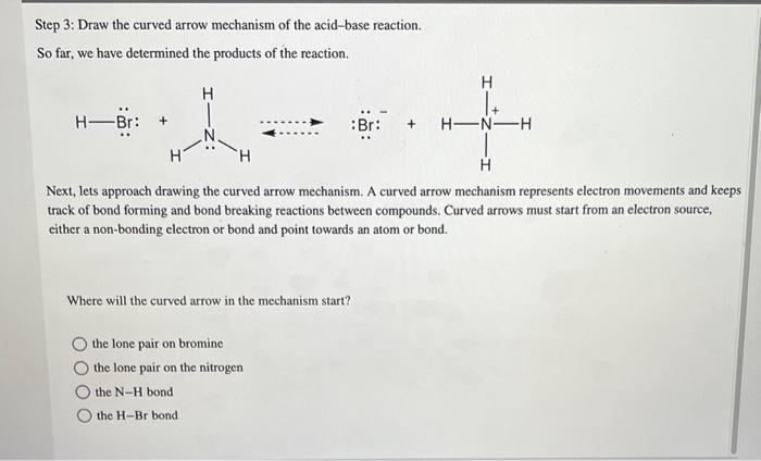 Solved Step 3: Draw The Curved Arrow Mechanism Of The | Chegg.com