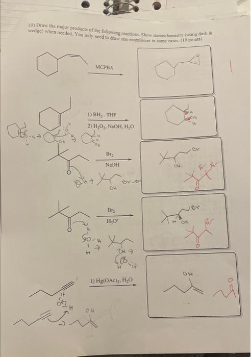 Solved 10) Draw the major products of the foilowing | Chegg.com