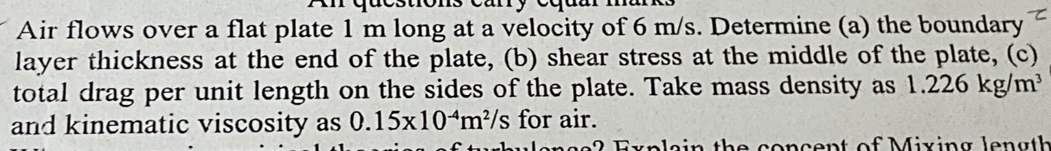 Air flows over a flat plate 1m ﻿long at a velocity of | Chegg.com