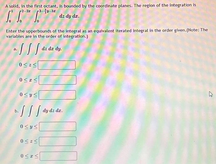 Solved A solid, in the first octant, is bounded by the | Chegg.com