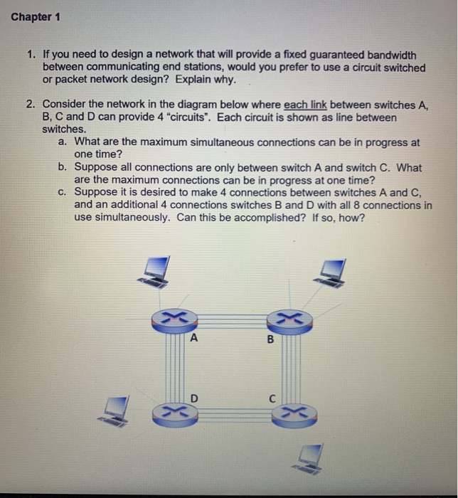 Solved Chapter 1 1. If you need to design a network that | Chegg.com