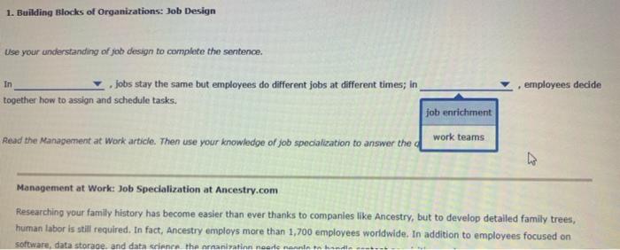 Solved 1. Building Blocks of Organizations: Job Design Use | Chegg.com