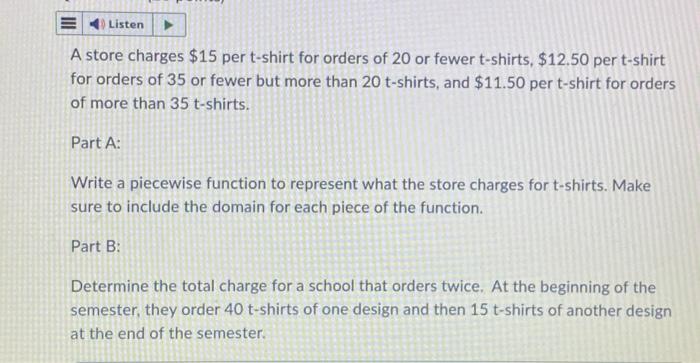 Solved A store charges $15 per t-shirt for orders of 20 or | Chegg.com