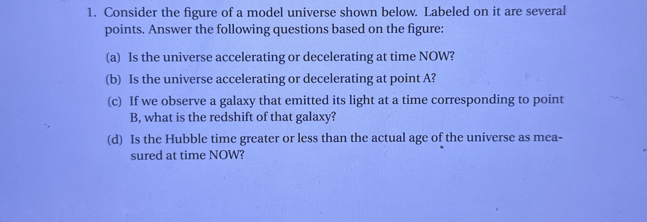 Solved Consider the figure of a model universe shown below. | Chegg.com