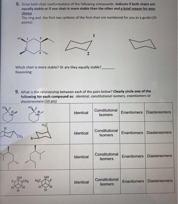 Solved 8. Draw both chair conformations of the following | Chegg.com