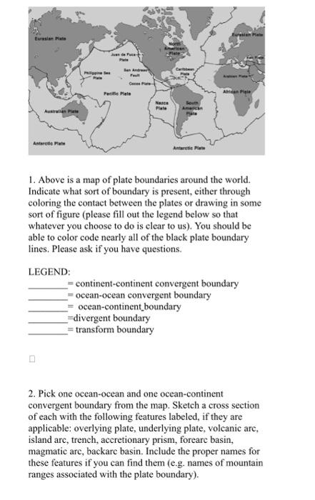 1 Above Is A Map Of Plate Boundaries Around The Chegg Com   Image