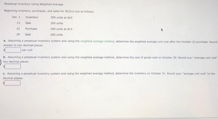 Solved Perpetual Inventory Using Weighted Average Beginning | Chegg.com
