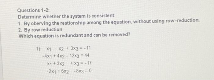 Solved Questions 1-2: Determine whether the system is | Chegg.com