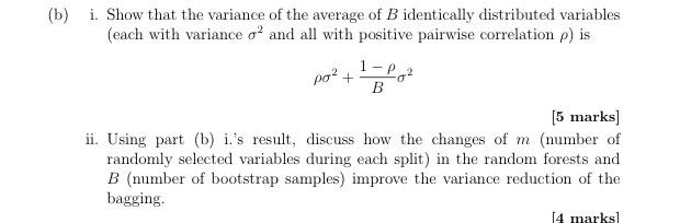 Solved (b) i. Show that the variance of the average of B | Chegg.com