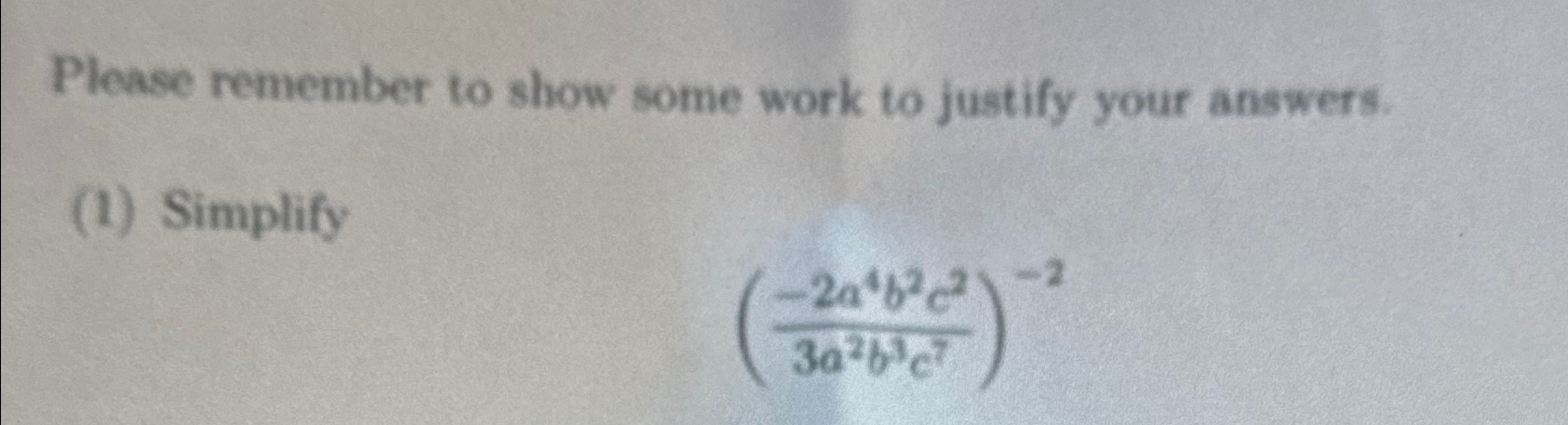 Solved Please remember to show some work to justify your | Chegg.com