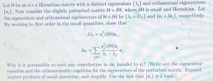 Solved Let H be an n×n Hermitian matrix with n distinct | Chegg.com