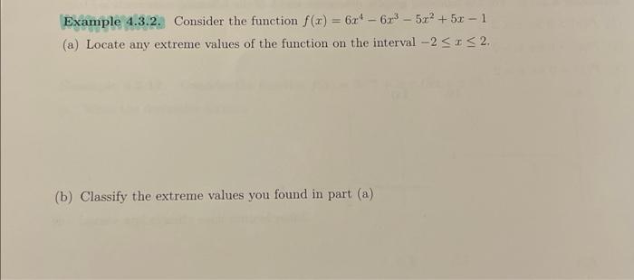Solved Example 4.3.2. Consider the function | Chegg.com